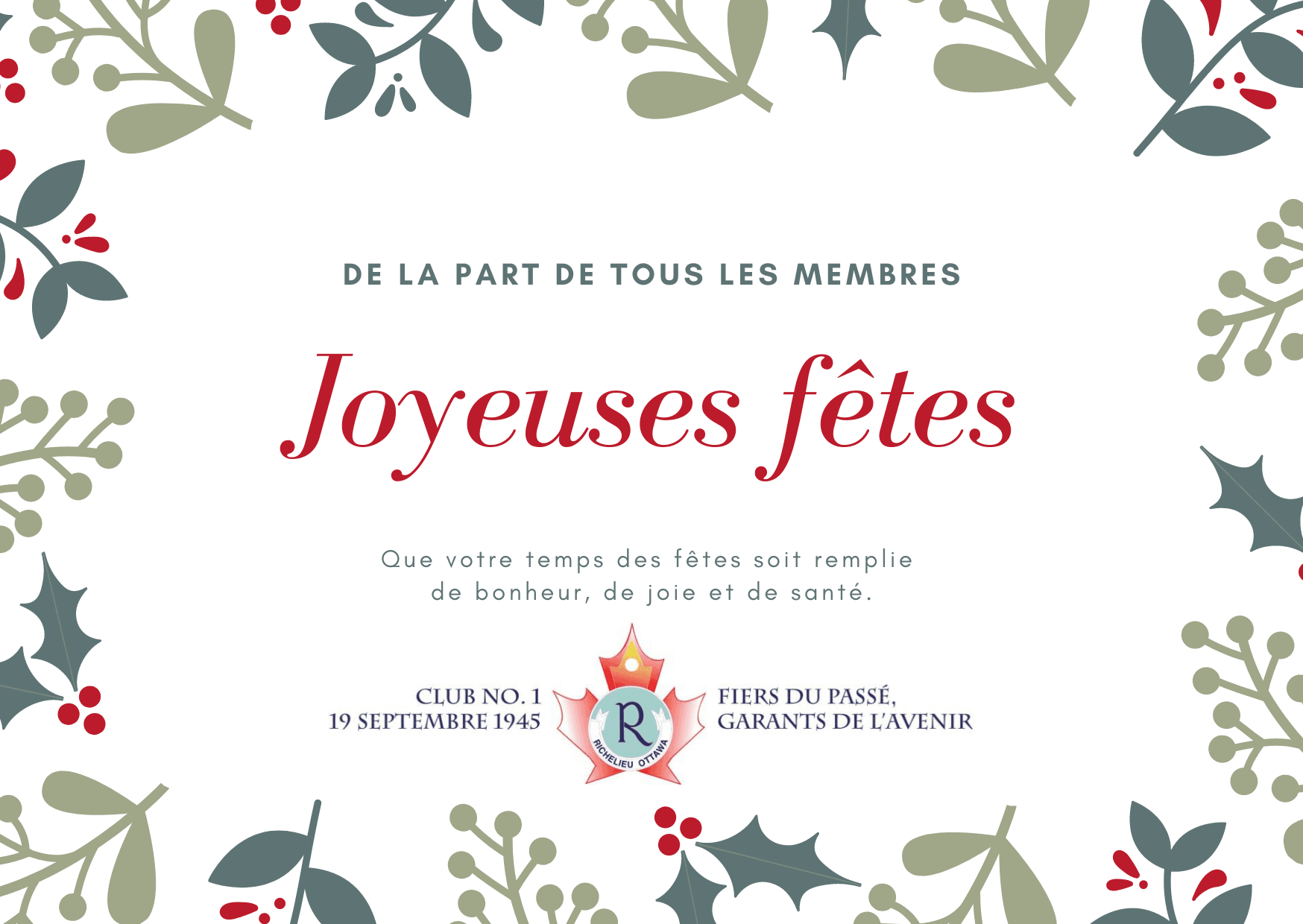 Joyeuses fêtes de la part de tous les membres du Club Richelieu Ottawa Joyeuses fêtes de la part de tous les membres du Club Richelieu Ottawa